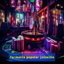 farmacia popular joinville